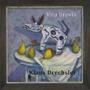 Klaus Drechsler - Vita brevis - Katalog 2020