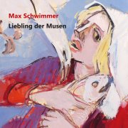 Katalog Max Schwimmer - Liebling der Musen